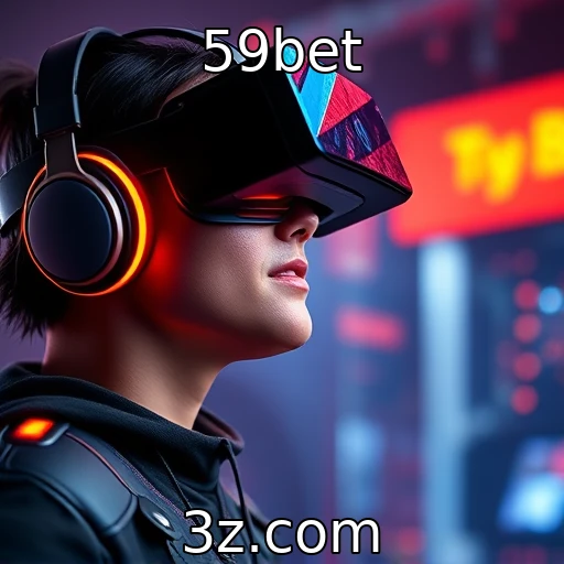Avanços tecnológicos e o futuro dos jogos de realidade virtual - 59bet